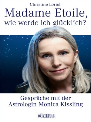 cover image of Madame Etoile, wie werde ich glücklich?
